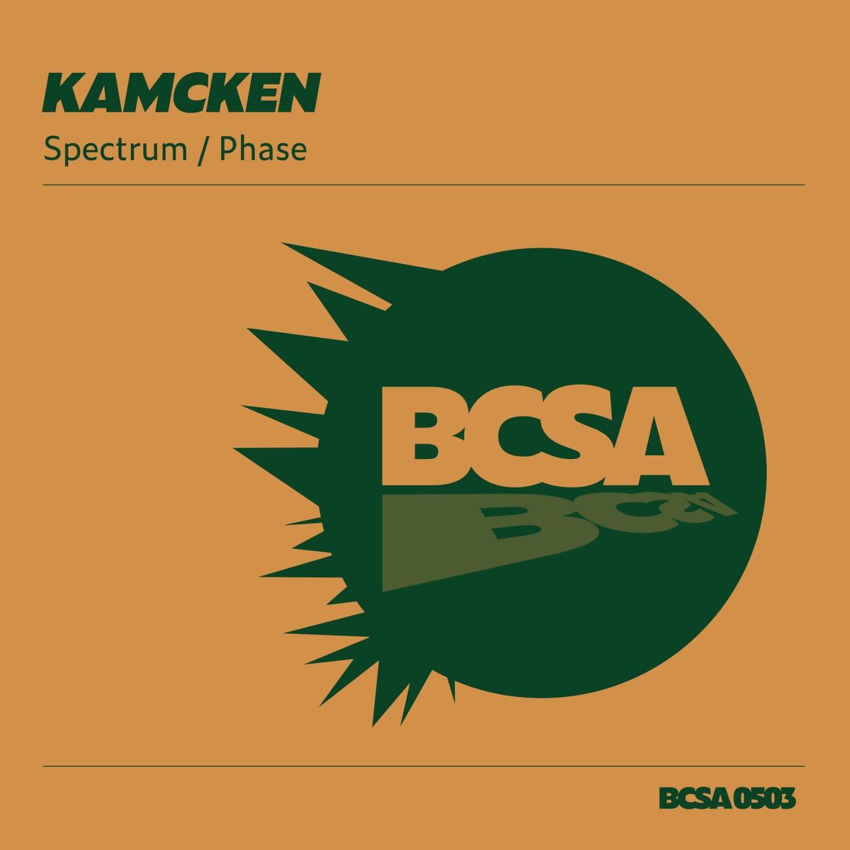 Kamcken - Spectrum / Phase [BCSA0503]